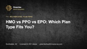 HMO vs PPO vs EPO: Which Plan Type Fits You?